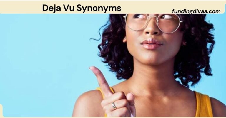 Deja Vu Synonyms