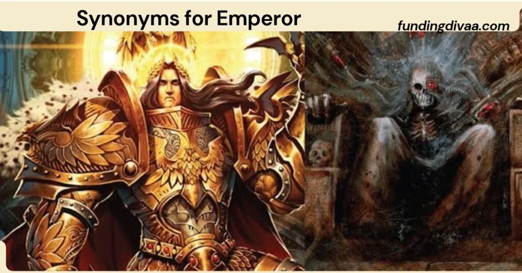 Synonyms for Emperor