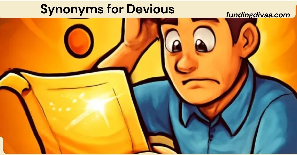 Synonyms for Devious